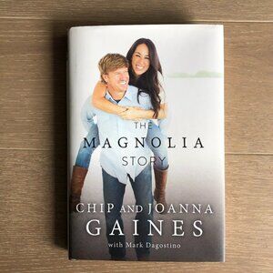The Magnolia Story Chip + Joanna Gaines Hardcover Book